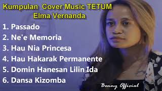 Kumpulan Cover Terbaik Music TETUM By Elma Vernanda Full Album [upl. by Redna826]