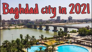 Who baghdad lookes in 2021  بغداد [upl. by Ekeiram647]