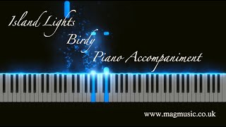 Island Lights  Birdy  Piano Accompaniment  Piano Karaoke  Piano Backing Track [upl. by Georgi]