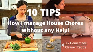 10 TIPS  How do I manage Household Chores without house help  Cook Clean Laundry Products I use [upl. by Nikola]