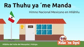 Himno Nacional Mexicano en OtomíHñähñu [upl. by Faydra]