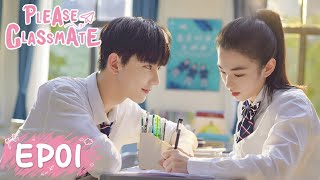 ENG SUB【Please Classmate 拜托了班长】EP01  Starring Xia Zhiguang Dai Luwa Yan Xujia [upl. by Nil978]