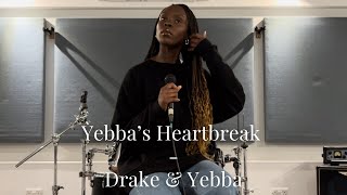 Yebbas Heartbreak  Drake amp Yebba  Cover by Simisola [upl. by Akirdnahs695]