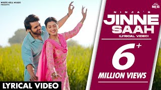 NINJA Jinne Saah  Happy Raikoti  Punjabi songs  Lyrical Video [upl. by Eidob937]