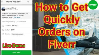 How to Send Effective Buyer Requests to Get Quickly Orders on Fiverr 2021  fiverr buyer requests [upl. by Wetzell591]