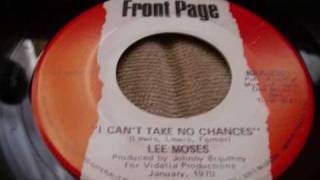 Lee Moses  I Cant Take No More Chanceswmv [upl. by Accissej451]