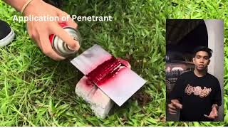 Dye Penetrant Testing Method  Irsyad Razin amp Hanif [upl. by Dahcir507]