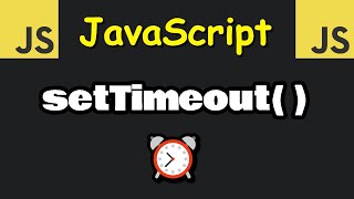 Learn JavaScript setTimeout in 6 minutes ⏰ [upl. by Kathie]