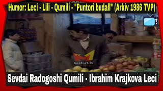 Ibrahim Krajkova Leci Lili e Qumili  Puntori budall Humor TVP 1986 [upl. by Seyer]