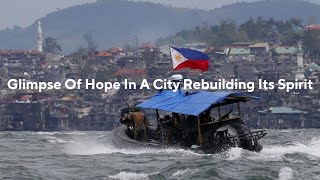 Marawi A City That Refuses to Be Broken [upl. by Ahsikrats]