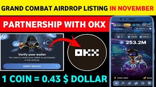 GRAND COMBAT 🤑 AIRDROP LISTING IN NOVEMBER ∆ GRAND COMBAT PARTNERSHIP WITH OLX WALLET [upl. by Bazluke]