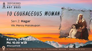 10 Courageous Woman Seri 2  Hagar  Vik Mercy Matakupan [upl. by Yannodrahc]