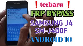 FRP BYPASS SAMSUNG J4 SM J400 ANDROID 10 [upl. by Ardnaet]