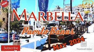 Marbella Puerto Banus Luxury Port  May 2024  sunshine walk  Malaga  Spain  4K [upl. by Ahtabat]