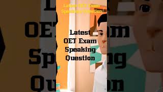 Latest OET EXAM Speaking Role Play oetroleplay oetpractice [upl. by Sinegold513]