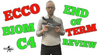 ECCO BIOM C4 GOLF SHOE END OF TERM REVIEW [upl. by Frederica]