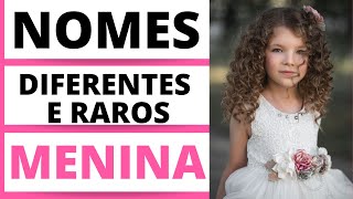 NOMES DIFERENTES E RAROS FEMININOS [upl. by Htial61]