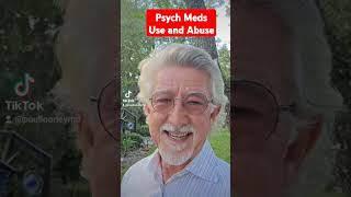 Psych Meds  Use and Abuse psychiatrist psychmeds [upl. by Robb231]