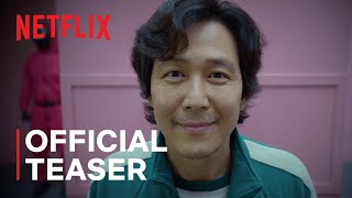 Squid Game  Official Teaser  Netflix [upl. by Attennaj]