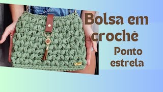 Bolsa em crochê com fio de malha com ponto estrelacrochet bolsadecrochecomfiodemalha [upl. by Burnie]