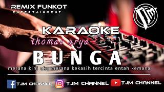 KARAOKE REMIX BUNGA NADA RENDAH [upl. by Letsyrhc]