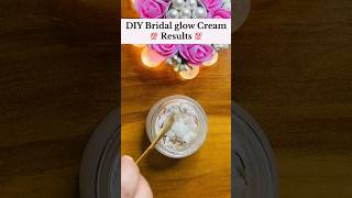 Bridal glow cream😊 ResultMakeuplovers1 [upl. by Eylrac]