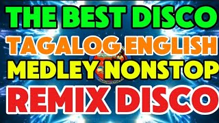 2k MEDLEY NONSTOP REMIX💥 MUSIC DISCO THE BEST TAGALOG ENGLISH [upl. by Luanni]