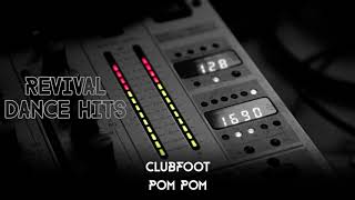 Clubfoot  Pom Pom HQ [upl. by Eciral]