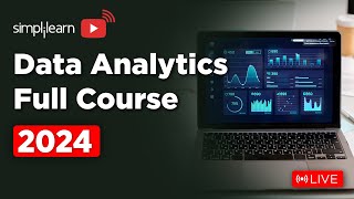 🔥Data Analytics Full Course  Data Analytics Training On 🔴LIVE  Data Analytics  2024  Simplilearn [upl. by Atiniv]