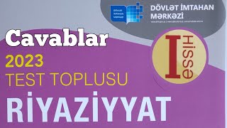 Riyaziyyat yeni test toplusu cavabları 1ci hissə 2023 DİM [upl. by Nodnil187]