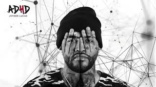 Joyner Lucas  ADHD official audio [upl. by Adrell]