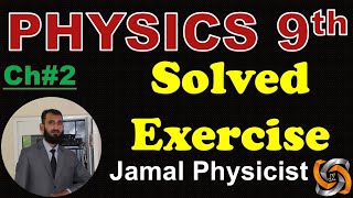 Solved Exercise  9th Class Physics Chapter 2 Kinematics [upl. by Nylear350]