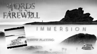 WORDS OF FAREWELL  Immersion 2012  Official Audio  AFM Records [upl. by Schwerin]