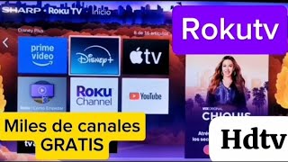 NO CREÍA ESTO HASTA QUE LO VI CIENTOS DE CANALES HDTV en tu televisión GRATIS ROKUTV HDTV5 [upl. by Pears187]