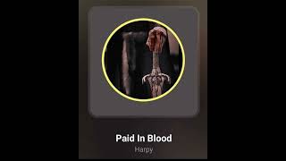 Paid In Blood [upl. by Faber]