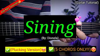 Sining  Dionela Plucking Version😍  Guitar Tutorial Chords amp Lyrics [upl. by Nnylram]