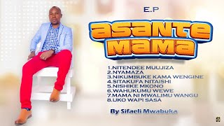 ALBUM MPYA 2024 ASANTE MAMASIFAELI MWABUKASKIZA sms 69315962 send to 811 [upl. by Frechette]