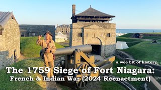 The Siege of Fort Niagara 1759  French amp Indian War 2024 Reenactment [upl. by Harman]