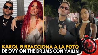 KAROL G REACCI0N4 A LA FOTOGRAFIA DE OVY JUNTO A YAILIN EN LOS LATIN GRAMMY [upl. by Serrell]