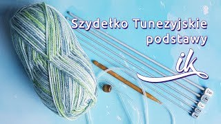 Szydełko Tunezyjskie  podstawy [upl. by Doria228]