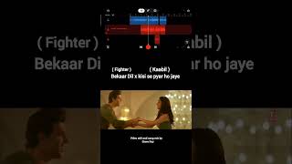 Bekaar Dil x kisi se pyar ho jaye ☺️ Fighter  kaabil bollywoodsongs [upl. by Iot]