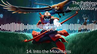 THE PATHLESS OFFICIAL SOUNDTRACK  14 Into the Mountains [upl. by Kayla]