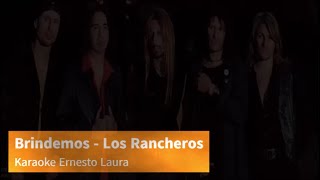 Los Rancheros  Brindemos letra [upl. by Osnofedli964]