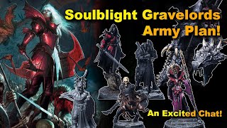 An Excited Chat about Building my Soulblight Gravelords Army for Age of Sigmar [upl. by Ydahs]