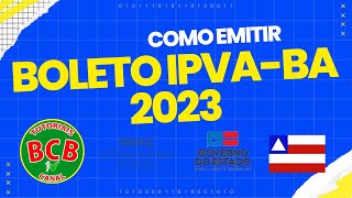 COMO EMITIR E PAGAR O IPVA DA BAHIA 2023 MULTAS E TABELA DO LICENCIAMENTO grt grd ipva2023 [upl. by Aisya574]