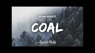 Dylan Gossett  Coal ACAPELLA Vocals Only [upl. by Ahsinna999]