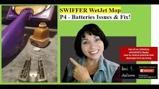 SWIFFER WETJET MOP P4  Batteries FIX  Reduce CHEMICAL RESIDUE [upl. by Norman442]