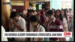 CNN Indonesia Academy Kembangkan Literasi Digital Anak Muda [upl. by Falo186]