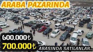 600000 ile 700000 Lira Arasında ADANA OTO PAZARINDA SAHİBİNDEN SATILIK İKİNCİ EL ARABA DERLEMESİ [upl. by Berny]