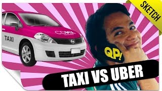 Taxi VS Uber  SKETCH  QueParió ft MassterFX [upl. by Nelram]